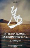 Rehber Peygamber Hz. Muhammed (s.a.v.)