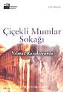Çiçekli Mumlar Sokağı - Yılmaz Karakoyunlu