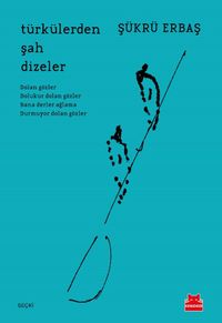 Türkülerden Şah Dizeler