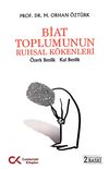 Biat Toplumunun Ruhsal K&ouml;kenleri & &Ouml;zerk Benlik, Kul Benlik