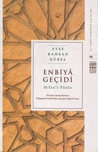 Enbiya Geçidi & Hıfzul Füsus