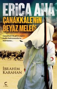 Erica Ana Çanakkale’nin Beyaz Meleği