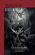 İblisler ve Seçilmişler (1. Kitap)