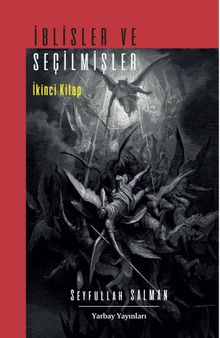İblisler ve Seçilmişler (2. Kitap)