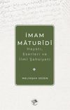 İmam Mat&uuml;ridi Hayatı, İlmi Şahsiyeti ve Eserleri