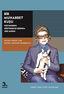 Bir Muhabbet Kuşu & Postmodern Göstergeler Işığında Zeki Müren 