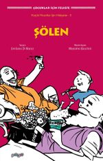 Şölen / Küçük Filozoflar İçin Hikayeler 5