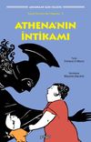 Athena'nın İntikamı / K&uuml;&ccedil;&uuml;k Filozoflar İ&ccedil;in Hikayeler 6