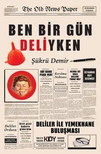 Ben Bir Gün Deliyken