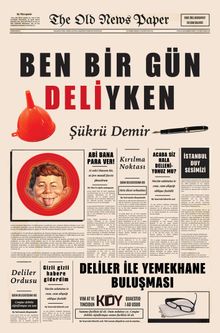 Ben Bir Gün Deliyken