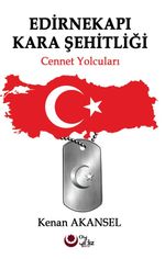 Edirnekapı Kara Şehitliği & Cennet Yolcuları
