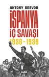 İspanya İ&ccedil; Savaşı (1936-1939) (Ciltli)