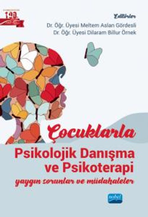 Çocuklarla Psikolojik Danışma ve Psikoterapi & Yaygın Sorunlar ve Müdahaleler