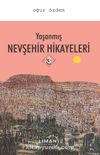 Yaşanmış Nevşehir Hikayeleri 3