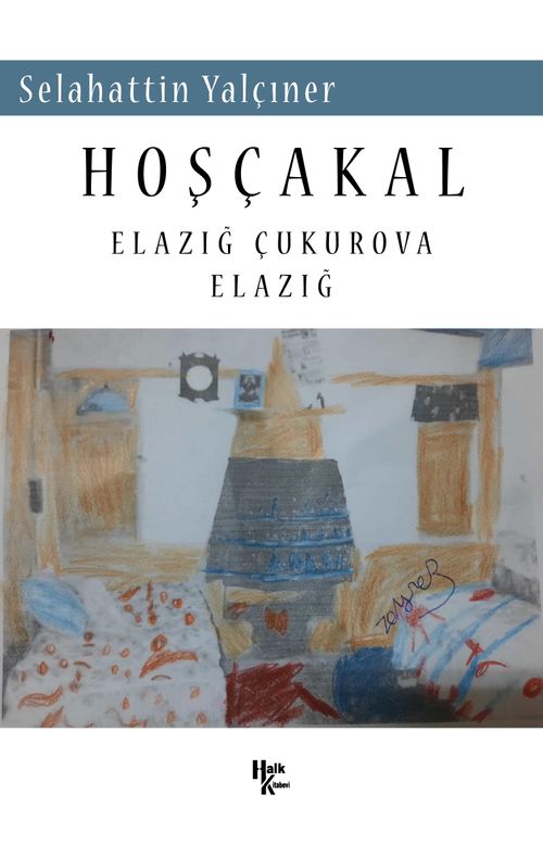Hoşçakal & Elazığ Çukurova Elazığ