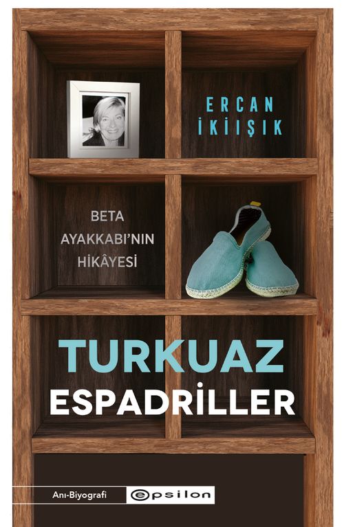 Turkuaz Espadriller & Beta Ayakkabı'nın Hikayesi