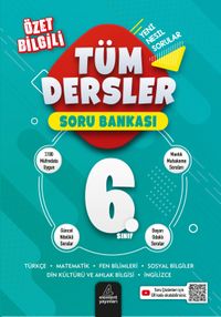 6. Sınıf Tüm Dersler Soru Bankası 