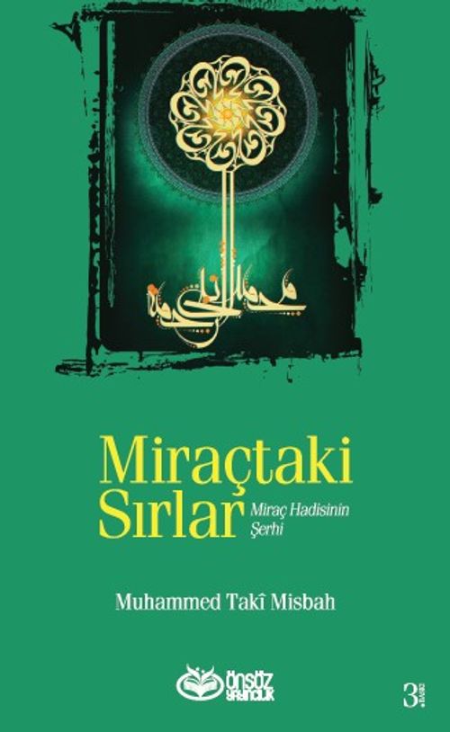 Miraçtaki Sırlar & Miraç Hadisinin Şerhi