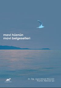 Mavi Hüznün Mavi Belgeselleri