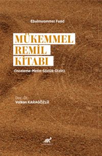 Mükemmel Remil Kitabı (İnceleme-Metin-Sözlük-Dizin)