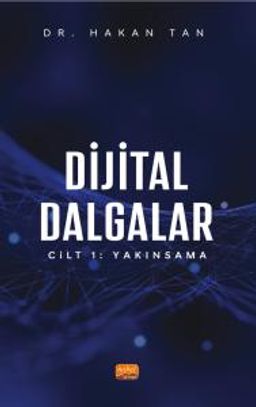 Dijital Dalgalar Cilt 1 : Yakınsama