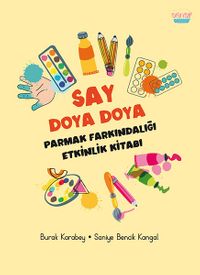 Say Doya Doya & Parmak Farkındalığı Etkinlik Kitabı