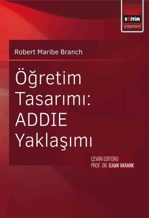 Öğretim Tasarımı: ADDIE Yaklaşımı