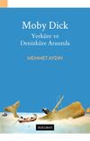 Moby Dick Yerk&uuml;re ve Denizk&uuml;re Arasında
