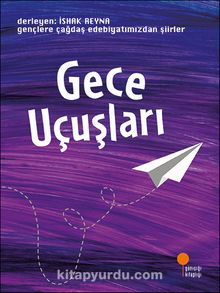 Gece Uçuşları - Bilinmeyen Yazar