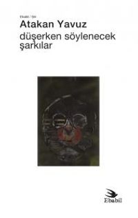 Düşerken Söylenecek Şarkılar 