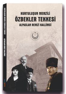Kurtuluşun Menzili Özbekler Tekkesi