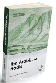 İbn Arabi ve Hadis - Mehmet Ayhan