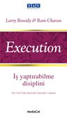 Execution &amp;  İş Yaptırabilme Disiplini