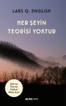 Her Şeyin Teorisi Yoktur 
