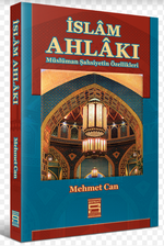 İslam Ahlakı & Müslüman Şahsiyetin Özellikleri