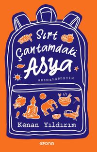 Sırt Çantamdaki Asya