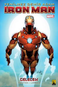 Iron Man Cilt: 11 / Gelecek