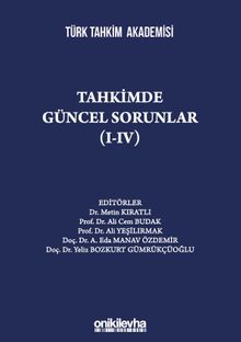 Tahkimde Güncel Sorunlar (I-IV)