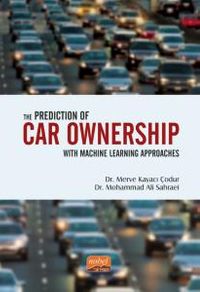 The Prediction of Car Ownership with Machine Learning Approaches
