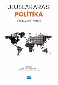 Uluslararası Politika Giriş & Kavram, Teoriler