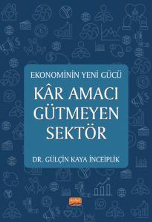 Ekonominin Yeni Gücü Kar Amacı Gütmeyen Sektör
