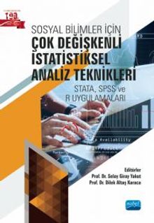 Sosyal Bilimler İçin Çok Değişkenli İstatistiksel Analiz Teknikleri - STATA, SPSS ve R Uygulamaları