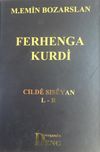 Ferhenga Kurdi Cıld&ecirc; Sıs&ecirc;yan L-R