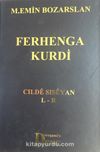 Ferhenga Kurdi Cıldê Sısêyan L-R
