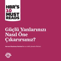 Güçlü Yanlarınızı Nasıl Öne Çıkarırsınız?