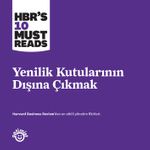 Yenilik Kutularının Dışına Çıkmak