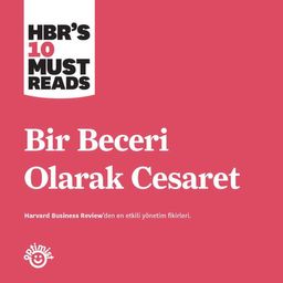 Bir Beceri Olarak Cesaret