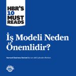 İş Modeli Neden Önemlidir? 