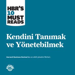 Kendini Tanımak ve Yönetebilmek
