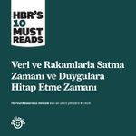 Veri ve Rakamları Satma Zamanı ve Duygulara Hitap Etme Zamanı 